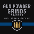 Gun Powder Grinds Coffee
